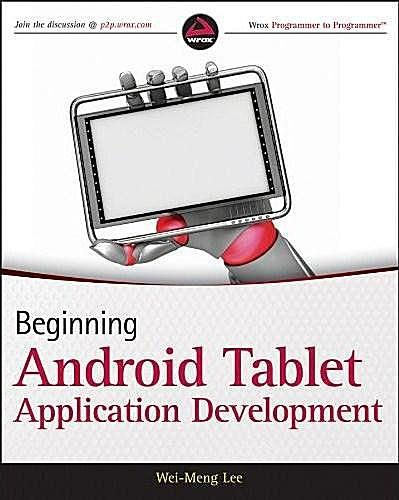 Beginning Android Tablet Application Development