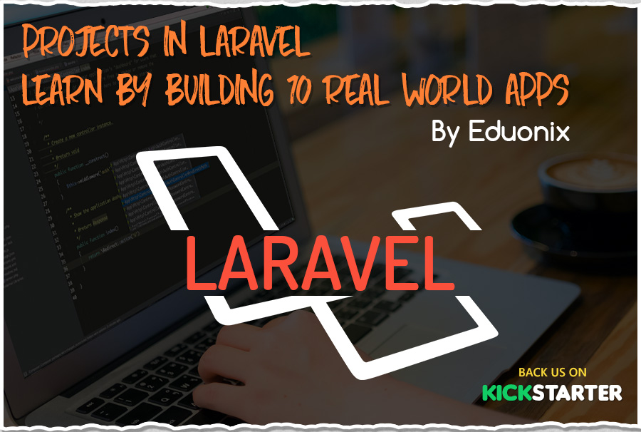 Laravel Kickstarte Projects