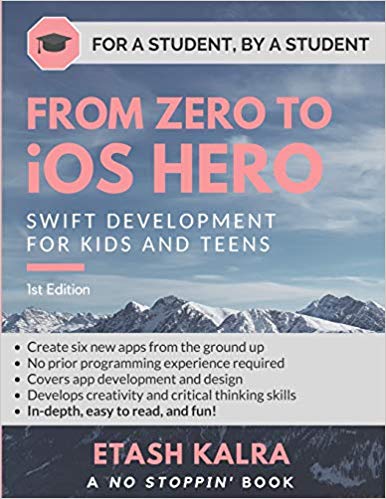 From Zero to iOS Hero- Swift Development for Kids and Teens- 13